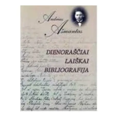 Dienoraščiai Laiškai Bibliografija