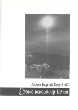 Esame nenaudingi tarnai