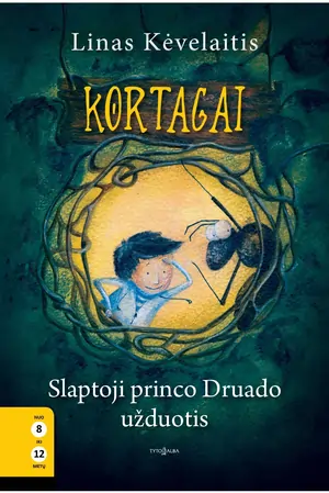 Kortagai. Slaptoji princo Druado užduotis