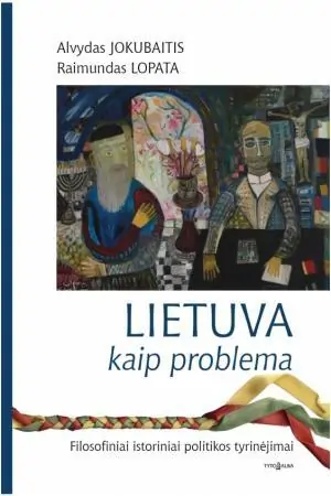 Lietuva, kaip problema