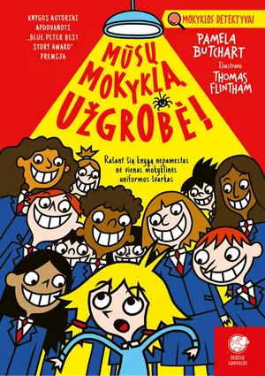 Mūsų mokyklą užgrobė! Mokyklos detektyvai, 9 dalis