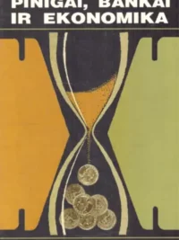 Pinigai, bankai ir ekonomika