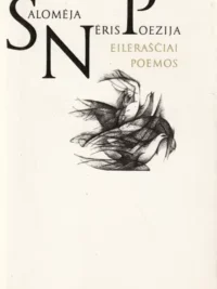 Salomėja Nėris. Poezija, eilėraščiai, poemos
