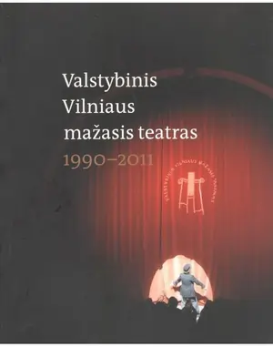 Valstybinis Vilniaus mažasis teatras 1990–2011