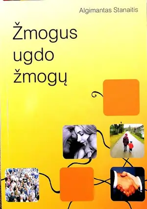 Žmogus ugdo žmogų