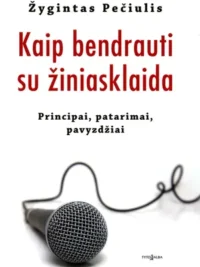 Kaip bendrauti su žiniasklaida