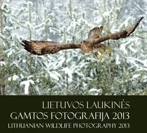 Lietuvos laukinės gamtos fotografija 2013