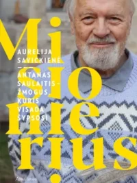 Misionierius. Antanas Saulaitis - žmogus, kuris visada šypsosi
