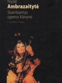 Skambantys operos klavyrai. Atsiminimai