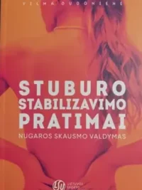Stuburo stabilizavimo pratimai nugaros skausmo valdymas