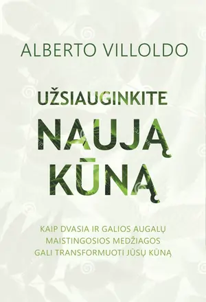 Užsiauginkite naują kūną