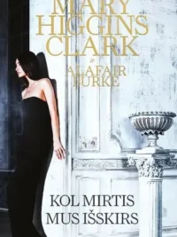 Kol mirtis mus išskirs