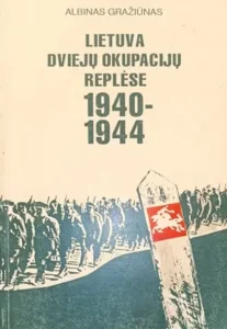 Lietuva dviejų okupacijų replėse, 1940–1944