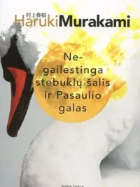 Negailestinga stebuklų šalis ir Pasaulio galas