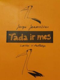 Tada ir mes. Laiškai iš Australijos