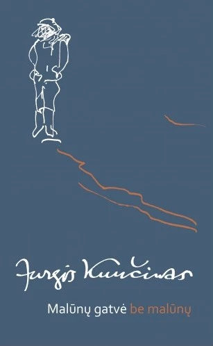 Malūnų gatvė be malūnų. Jurgis Kunčinas