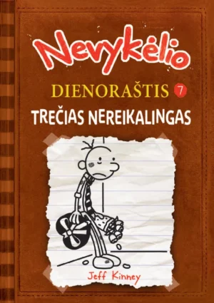 Nevykėlio dienoraštis 7. Trečias nereikalingas