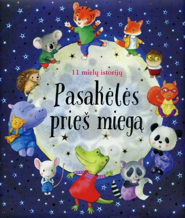 Pasakėlės prieš miegą 11 mielų istorijų