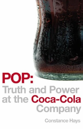 Pop Truth and Power at the Coca Cola Company