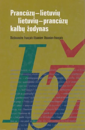 Prancūzų lietuvių lietuvių prancūzų kalbų žodynas