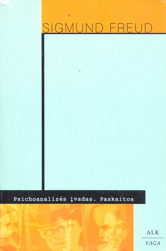 Psichoanalizės įvadas. Paskaitos