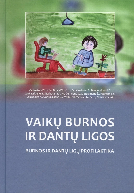 Vaikų burnos ir dantų ligos burnos ir dantų ligų profilaktika