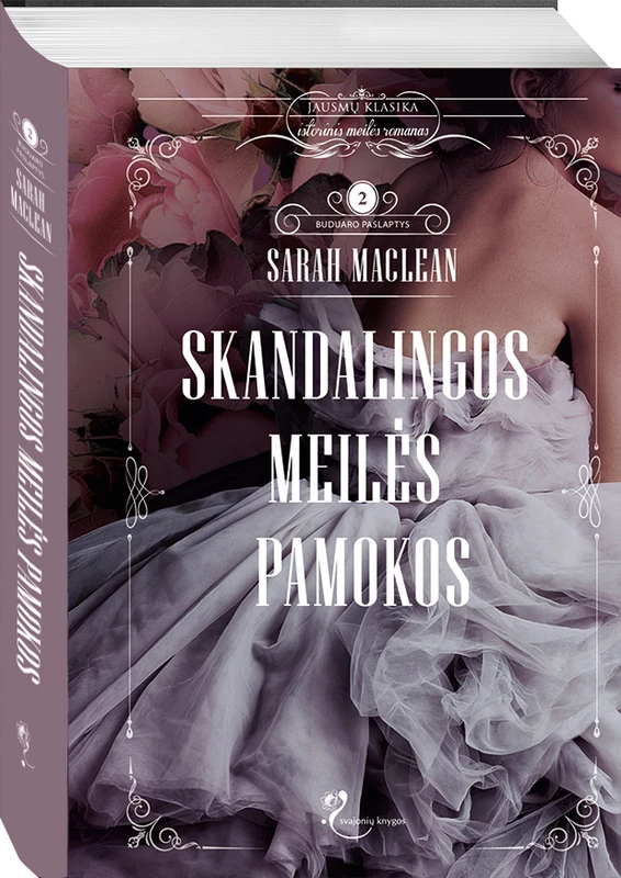 Skandalingos meilės pamokos. Buduaro paslaptys. 2 knyga