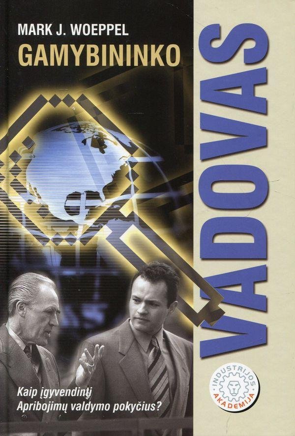 Gamybininko vadovas Kaip įgyvendinti Apribojimų valdymo pokyčius1