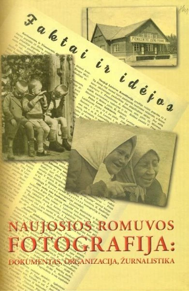 Naujosios Romuvos fotografija dokumentas, organizacija, žurnalistika