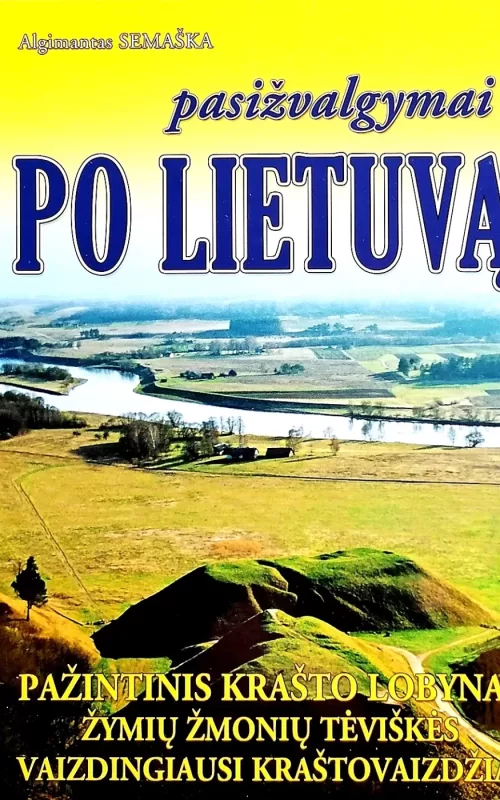 Pasižvalgymai po Lietuvą