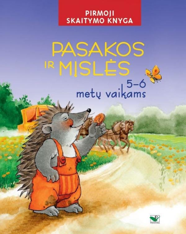 Pasakos ir mįslės. Pirmoji skaitymo knyga 5 6 metų vaikams