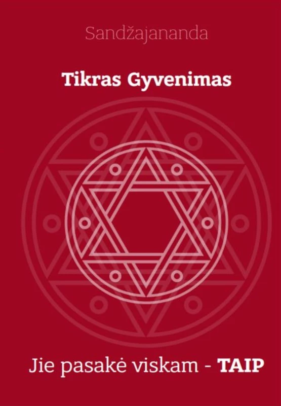 Tikras gyvenimas jie pasakė viskam – Taip