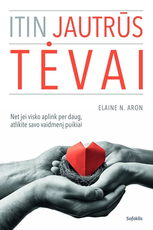 Itin jautrūs tėvai