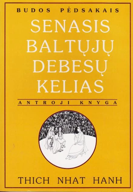 Senasis baltųjų debesų kelias (II)