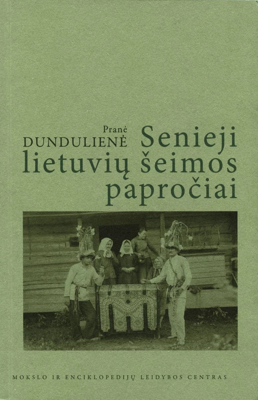 Senieji lietuvių šeimos papročiai