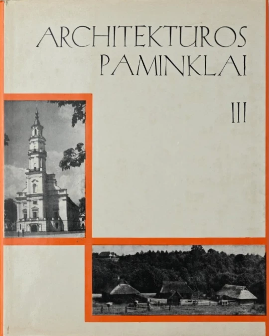 Architektūros paminklai III