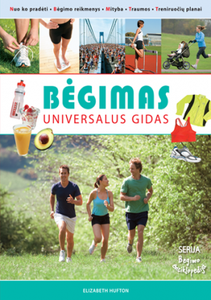 Bėgimas. Universalus gidas