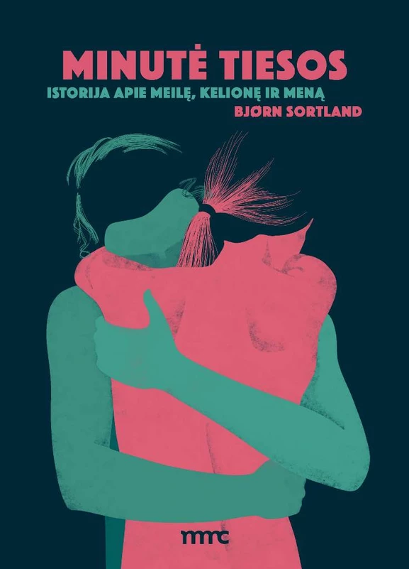 Minutė tiesos. Istorija apie meilę, kelionę ir meną