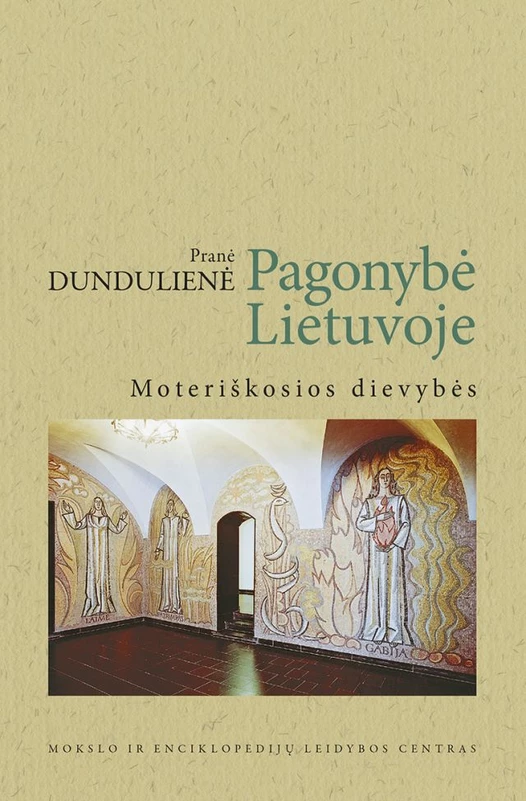Pagonybė Lietuvoje. Moteriškos dievybės