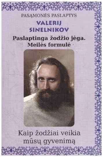 Paslaptinga žodžio jėga. Meilės formulė