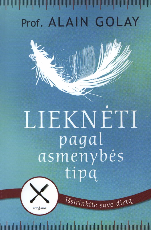 lieknėti pagal asmenybės tipą