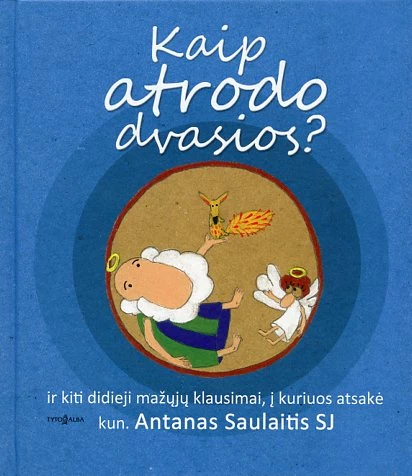 Kaip atrodo dvasios