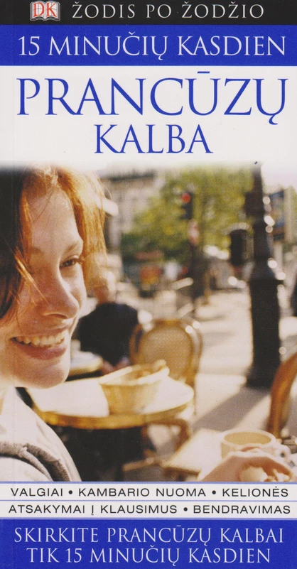 Prancūzų kalba. 15 minučių kasdien