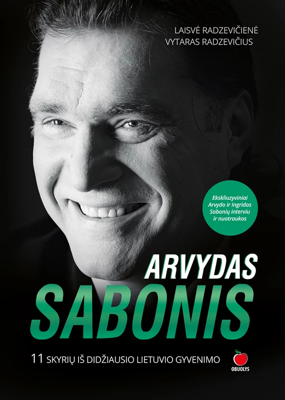 ARVYDAS SABONIS. 11 skyrių iš didžiausio lietuvio gyvenimo