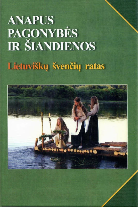 Anapus pagonybės ir šiandienos