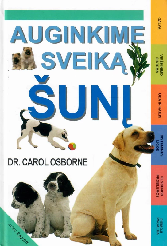 Auginkime sveiką šunį