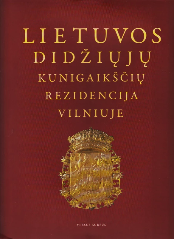 Lietuvos didžiųjų kunigaikščių rezidencija Vilniuje
