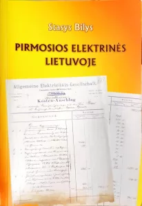 Pirmosios elektrinės Lietuvoje