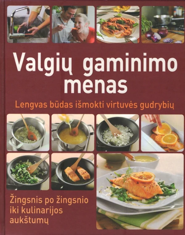 Valgių gaminimo menas